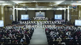 Hilght Wisuda ISB ATMA LUHUR PANGKAL PINANG ANGKATAN XI