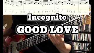 Incognito - Good Love / Bass Cover (TABS in Video)