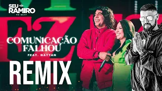 Mari Fernandez - COMUNICAÇÃO FALHOU feat. Nattan - REMIX - SeuRamiroNoBEAT