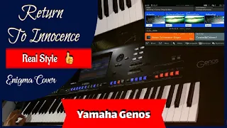 Return To Innocence-♰♰ENIGMA♰♰-Yamaha Genos & Sx900 🎤 🎧 🎼 🎹 🎷 🎺 🎸 🎻