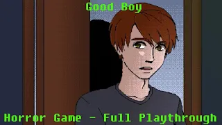 Good Boy (Horror Game - Full Playthrough)