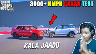 GTA 5 | Indian Cars 3000 Kmph Speed Crash Test | Kala Jaadu Part-6