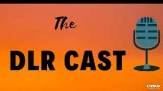 The DLR Cast - Episode 38: Talking About “Crazy From The Heat” with writer/director Steve Herold
