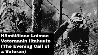 Hämäläinen-Leiman - Veteraanin Iltahuuto (The Evening Call of a Veteran) | Orchestral Arrangement