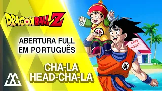 Dragon Ball Z Abertura Completa Português - Cha-La Head-Cha-La (PT-BR)