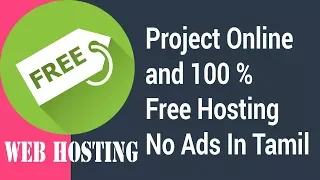How To Upload our Project Online and 100 Percent  Free Hosting No Ads In Tamil