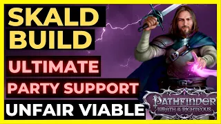 PATHFINDER: WOTR - SKALD Build Guide - Ultimate Party Support! Unfair Viable
