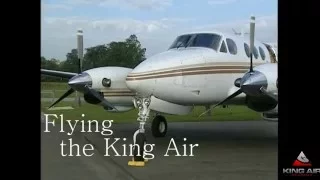Flying the King Air with Tom Clements - Part 1