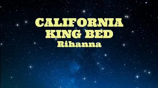 CALIFORNIA KING BED - Rihanna (HD KARAOKE)