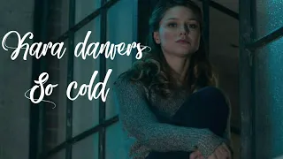 Kara Danvers - So Cold