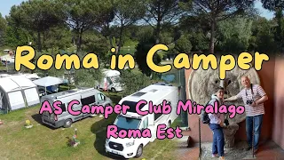 Roma in Camper tra i laghetti all'Area Sosta "Camper Club Miralago Roma Est"