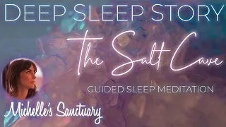 1- Hour Deep Sleep Story | THE SALT CAVE | Calm Bedtime Meditation for Adults (asmr, sleep music)