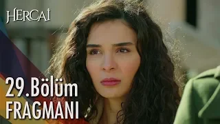 Hercai 29. Bölüm Fragmanı