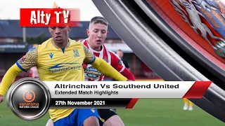 Altrincham Vs Southend United | Extended Match Highlights | 27/11/2021