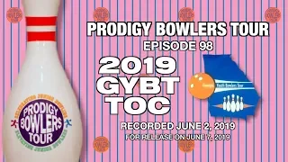 PRODIGY BOWLERS TOUR -- 06-02-2019 -- 2019 GYBT TOC