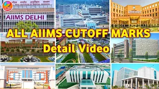 All AIIMS Cutoff Marks 2024 Category Wise || All AIIMS Expected Cutoff 2024