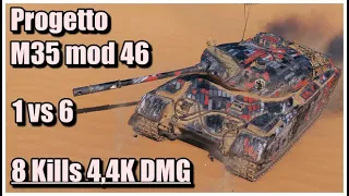 World of Tanks Progetto M35 mod 46 - 8 Kills 4,4K Damage (1vs6) Sand River