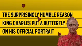 The Surprisingly Humble Reason King Charles Put A Butterfly On His Official Portrait