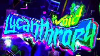 "Lycanthropy" full Extreme Demon Layout by xVoid and more | Geometry Dash 2.11