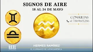 HORÓSCOPO DEL 18 AL 24 DE MAYO SIGNOS DE AIRE GÉMINIS-LIBRA-ACUARIO