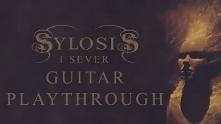 Sylosis - 'I Sever' Guitar Playthrough