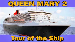 QM2 Tour - The facilities of the Queen Mary 2