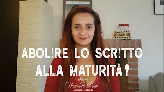 Abolire lo scritto alla maturità?