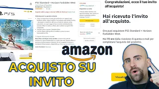 ACQUISTO su INVITO su AMAZON per COMPRARE PS5, XBOX ONE X e SCHEDE GRAFICHE, come funziona?