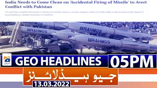 Geo News Headlines Today 05 PM | Government versus Opposition | 13th March 2022