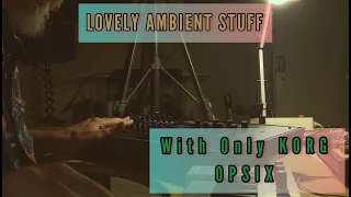 Lovely KORG OPSIX Fantasy [no talking]