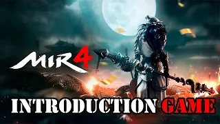 DETAILS ABOUT MIR4 - TRAILER AND INTRODUCTION VIDEO