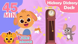 Hickory Dickory Dock + Count to 10 + more Little Mascots Nursery Rhymes & Kids Songs