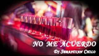 No me acuerdo Remix - Thalia  - Dj Sebastiian Chilo