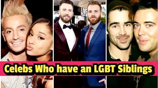 Celebrities who have an LGBTQ Sibling 💜☘️