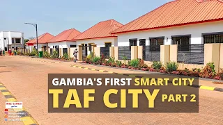 TAF City Update The Gambia's First Smart City Part 2 | Mustapha Njie