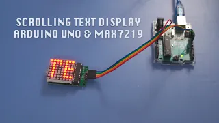 Text Scrolling Display MAX7219 Dot Matrix using Arduino Uno