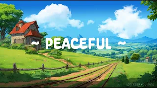 Peaceful ☘️ Lofi Keep You Safe 🍃 Deep Sleep/Study/Relax [ Lofi Hip Hop - Lofi Songs ]