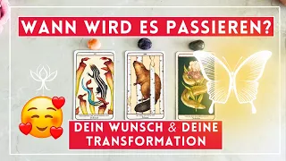 WANN wird es passieren? Dein WUNSCH und deine TRANSFORMATION? 👉 🦋 🔆 | Zeitloses Reading