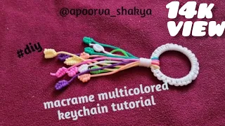 multicolored keychain tutorial|how to make macrame keychain #apoorva_shakya #trendingvideo #macrame