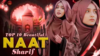 Top 10 Beautiful Naat Sharif | 2024 New Naat Sharif | Best Urdu Naat Sharif | 2024 Naat Sharif