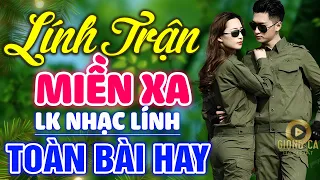 Lính Trận Miền Xa, Rừng Lá Thấp ✨ Lk Nhạc Lính 1975 Bất Hủ Vượt Thời Gian, Bolero Hay Nhất Hiện Nay