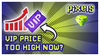 VIP price masyado na mataas? | PIXELS CHAPTER 2