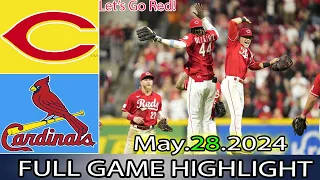 Reds vs.  Cardinals (05/28/24)  GAME HIGHLIGHTS | MLB Season 2024