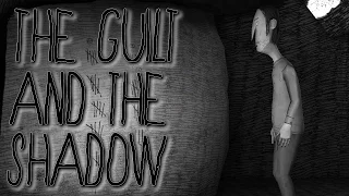 The Guilt and the Shadow. Прохождение