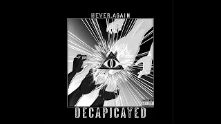 Decapicayed - Killing Time