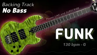 𝄢 FUNK Backing Track - No Bass - Backing track for bass. 130 BPM in Gm. #backingtrack