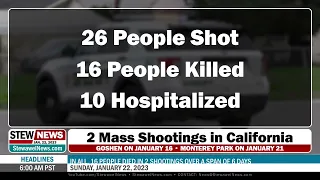 BREAKING: 26 people shot in 2 mass shootings in 1 week in California