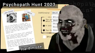 Psychopath Hunt 2023 hard mode