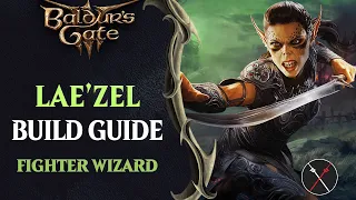 BG3 Lae'zel Build Guide - Fighter Wizard Multiclass (Eldritch Knight & Evocation / Divination)