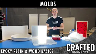 Epoxy Resin & Wood Basics Series - Molds (Part 5/11)